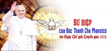 Sứ điệp của Đức Thánh Cha cho ngày thế giới truyền giáo 2016
