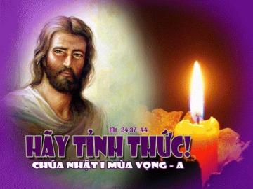 Lời Chúa CN Tuần I Mùa Vọng Năm A