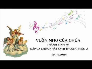 04/10/2020 Chúa Nhật Tuần XXVII Mùa Thường Niên Năm A