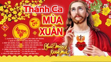 Nhạc Thánh Ca Mừng Xuân Tân Sửu 2021 Hay Nhất